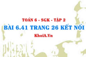 Bài 6.41 trang 26 Toán 6 Tập 2 Kết nối tri thức